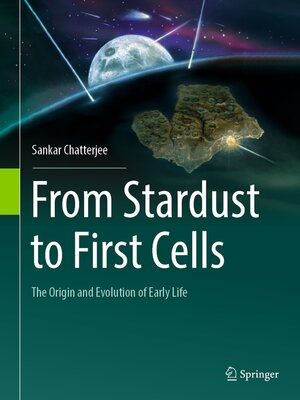 cover image of From Stardust to First Cells